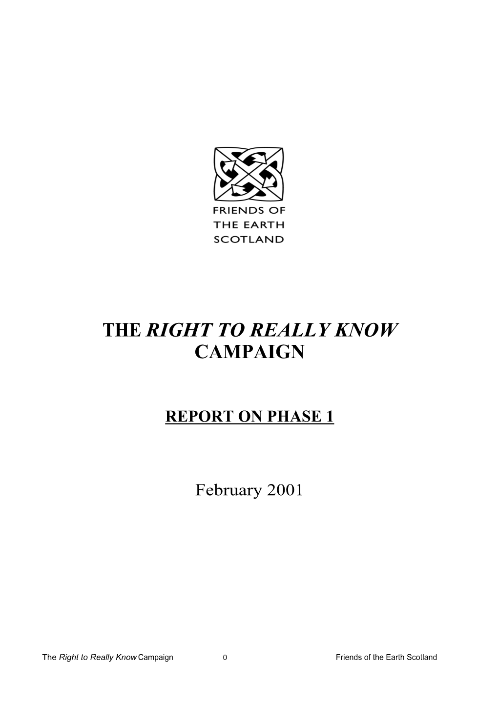 The Right to Really Know Campaign