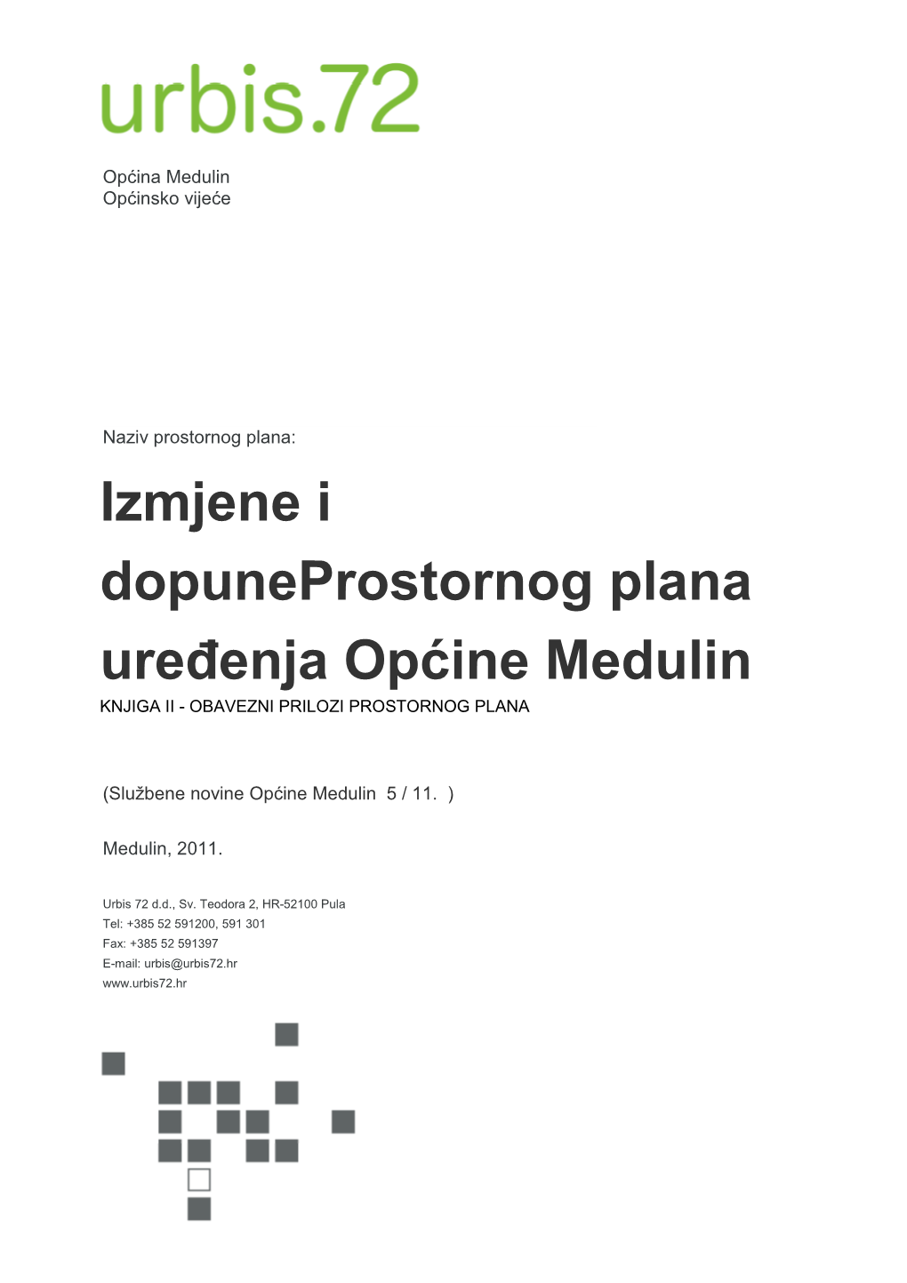 Izmjene I Dopuneprostornog Plana Ureenja Općine Medulin