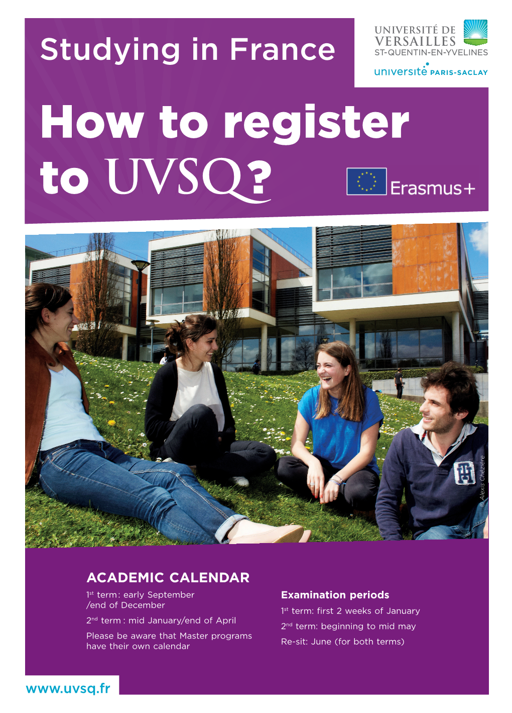 How to Register to UVSQ ? © Alexis Chézière © Alexis