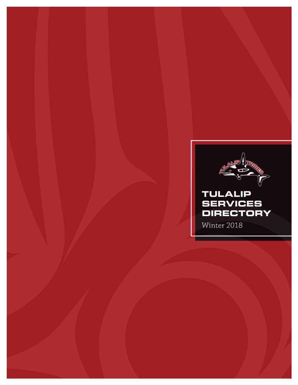 TULALIP SERVICES DIRECTORY Winter 2018