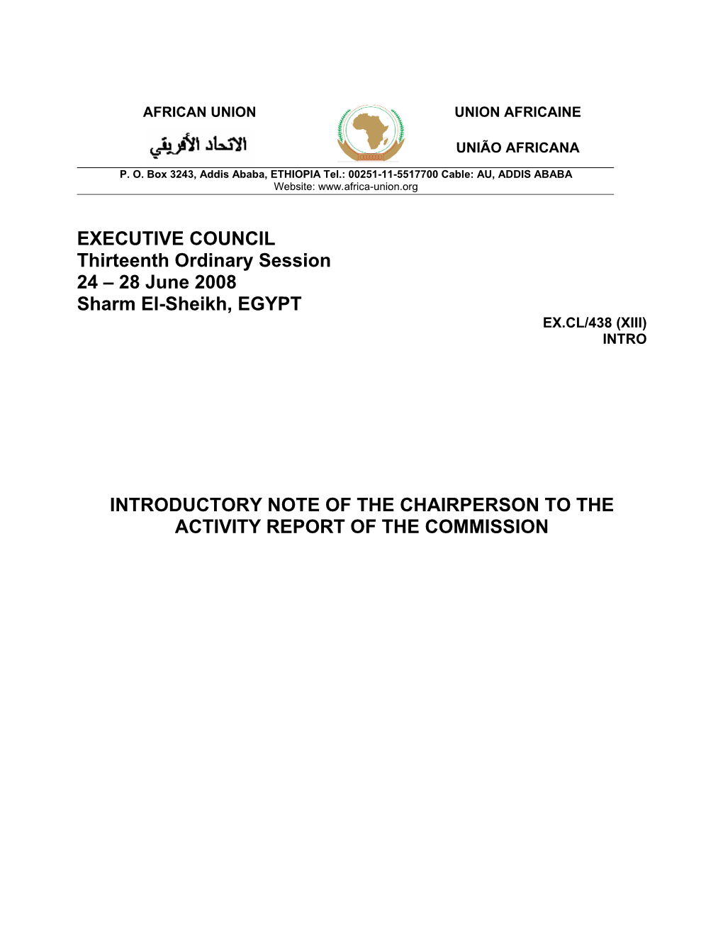 28 June 2008 Sharm El-Sheikh, EGYPT EX.CL/438 (XIII) INTRO