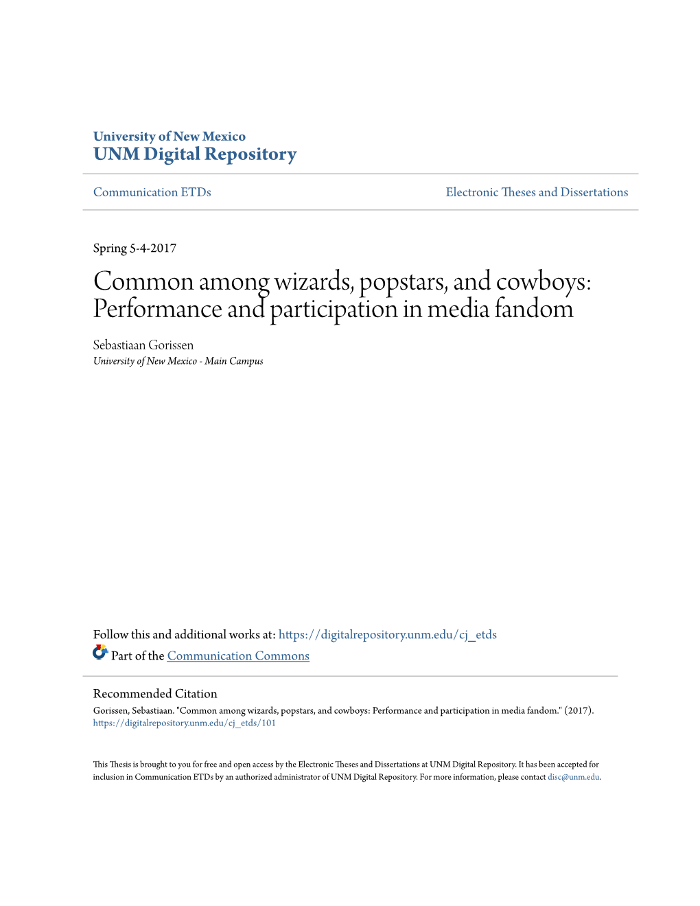 Performance and Participation in Media Fandom Sebastiaan Gorissen University of New Mexico - Main Campus