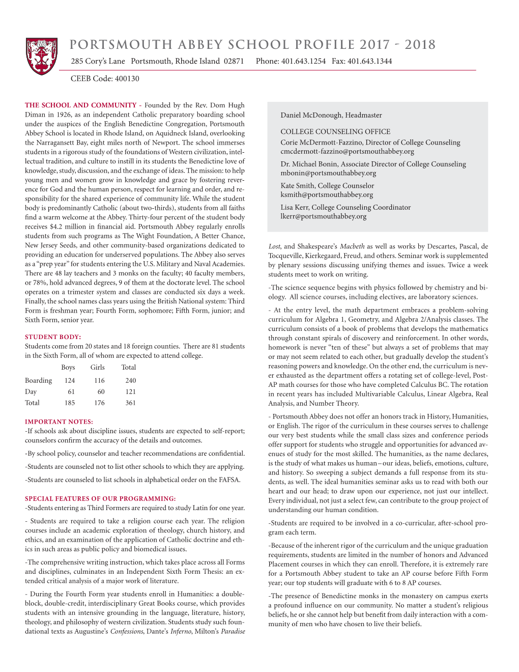 PORTSMOUTH ABBEY SCHOOL Profile 2017 - 2018 285 Cory’S Lane Portsmouth, Rhode Island 02871 Phone: 401.643.1254 Fax: 401.643.1344