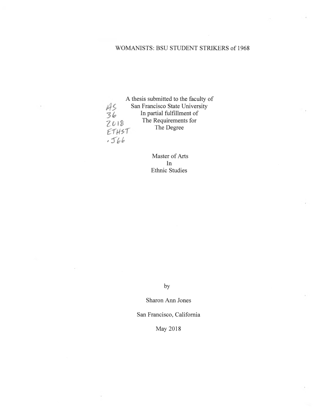 BSU STUDENT STRIKERS of 1968 a Thesis Submitted To