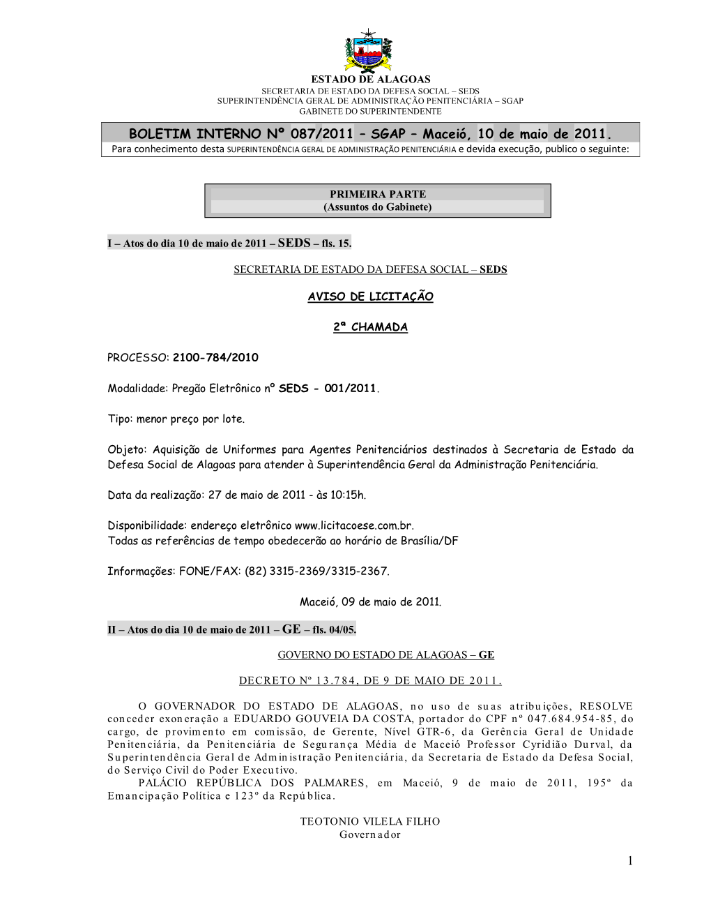 BOLETIM INTERNO Nº 087/2011 – SGAP – Maceió, 10 De Maio De 2011