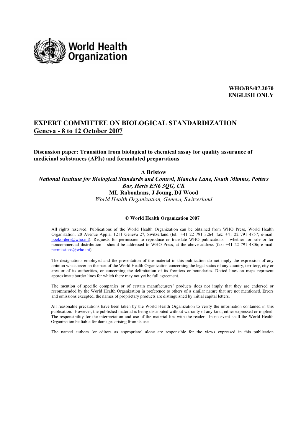 Transition from Biological to Chemical Assay for Quality Assurance of Medicinal Substances (Apis) and Formulated Preparations