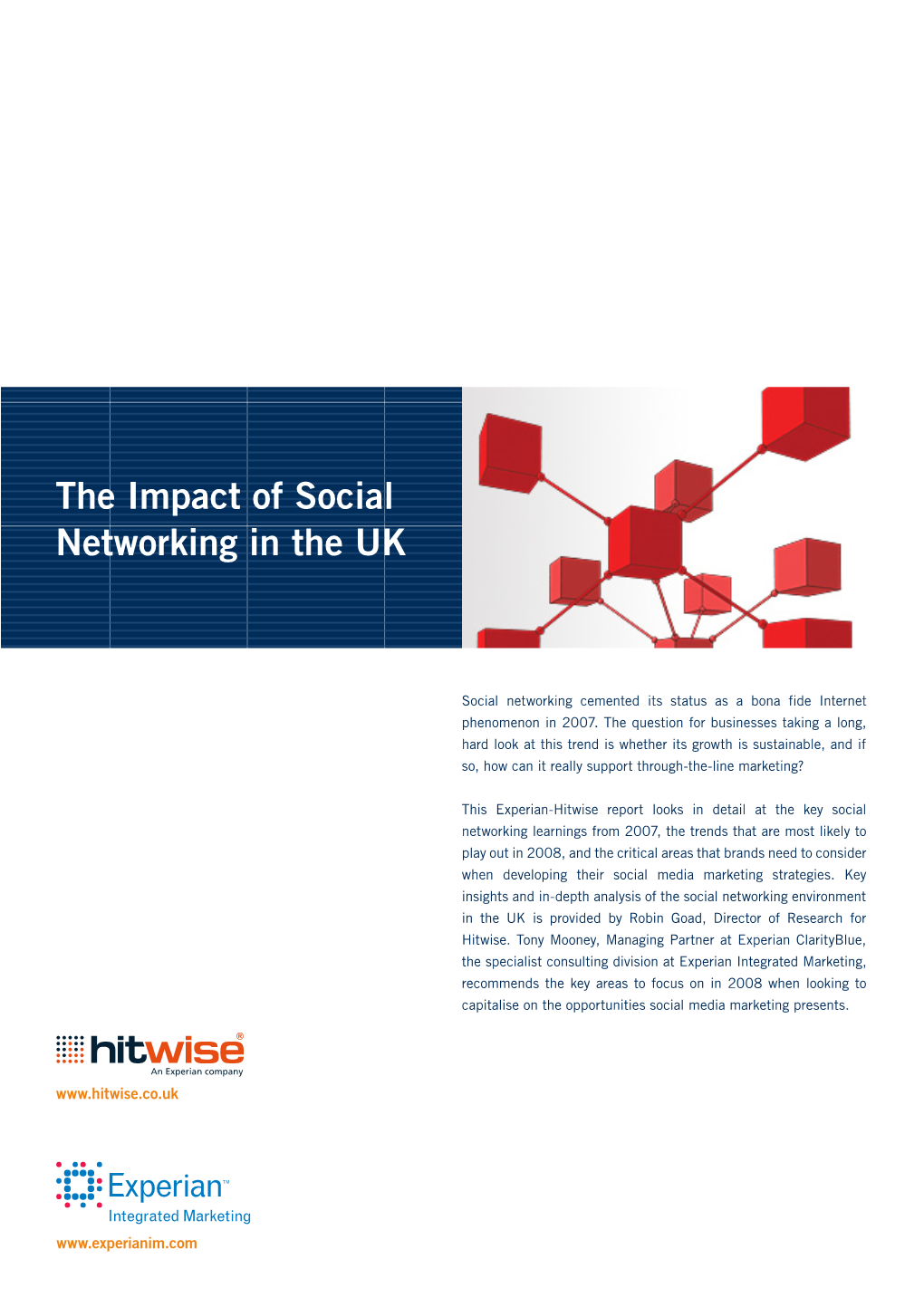 The Impact of Social Networking in the UK