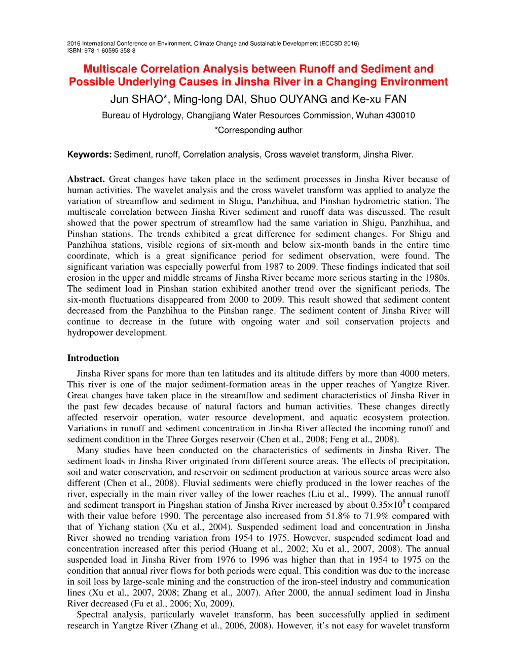 Multiscale Correlation Analysis Between Runoff and Sediment and Possible Underlying Causes in Jinsha River in a Changing Environ