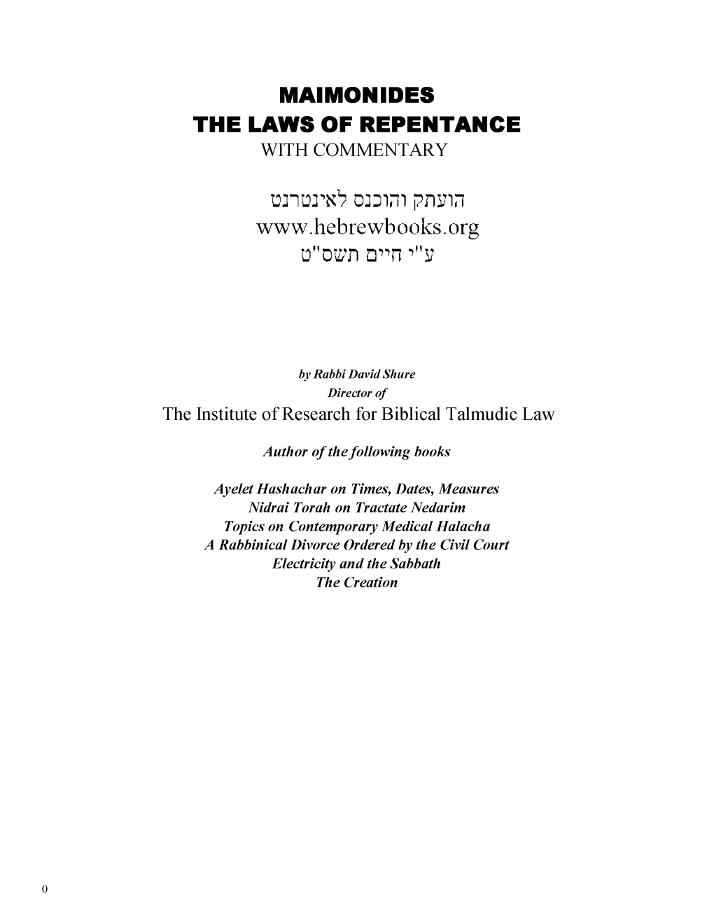 Maimonides the Laws of Repentance with Commentary