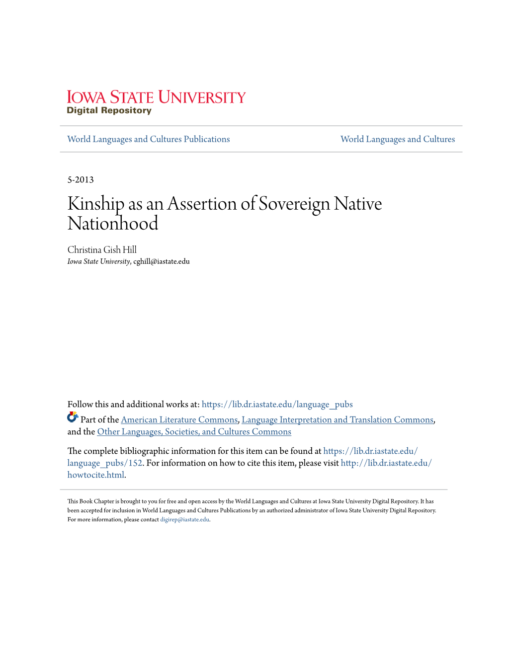 Kinship As an Assertion of Sovereign Native Nationhood Christina Gish Hill Iowa State University, Cghill@Iastate.Edu