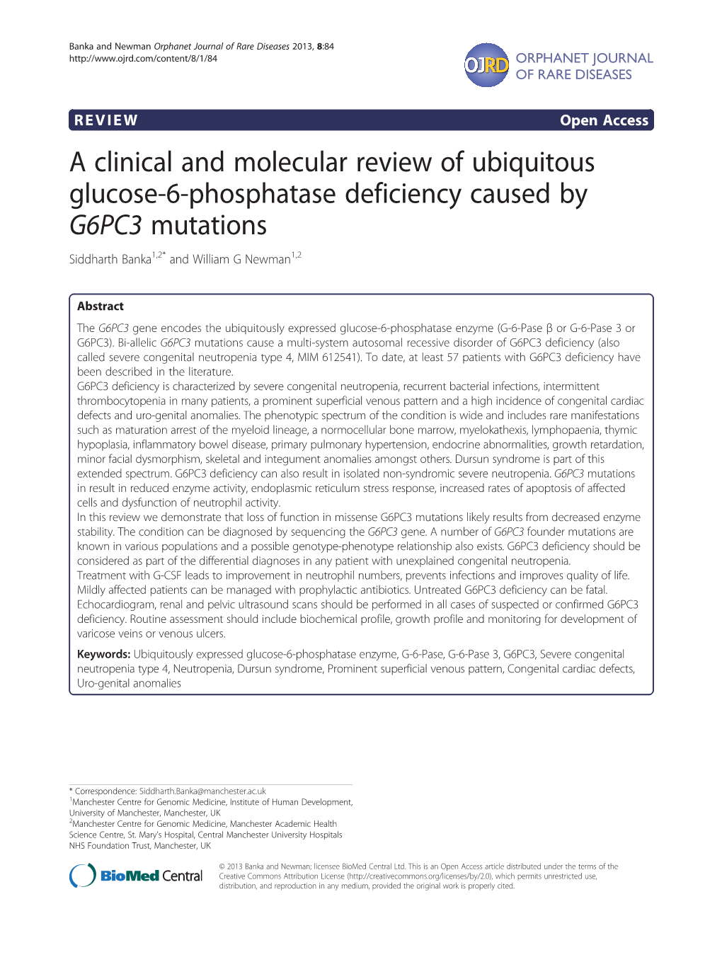 A Clinical and Molecular Review of Ubiquitous Glucose-6-Phosphatase Deficiency Caused by G6PC3 Mutations Siddharth Banka1,2* and William G Newman1,2