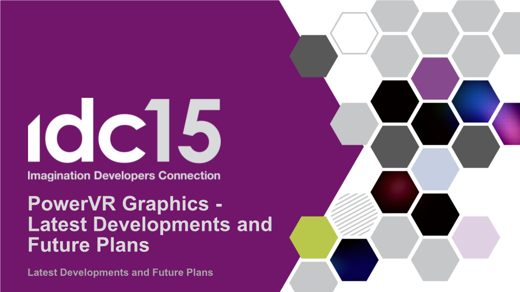 Powervr Graphics - Latest Developments and Future Plans