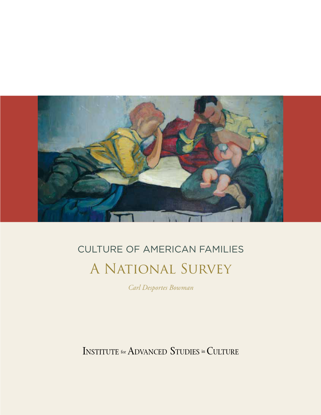 Culture of American Families a National Survey