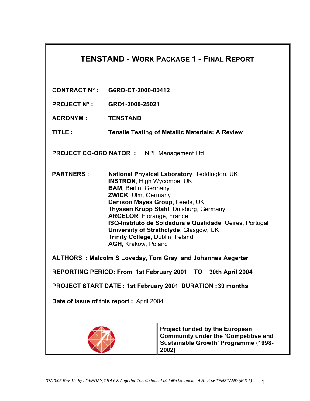 Tensile Testing of Metallic Materials: a Review