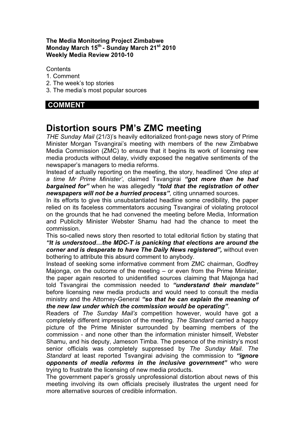 Distortion Sours PM's ZMC Meeting