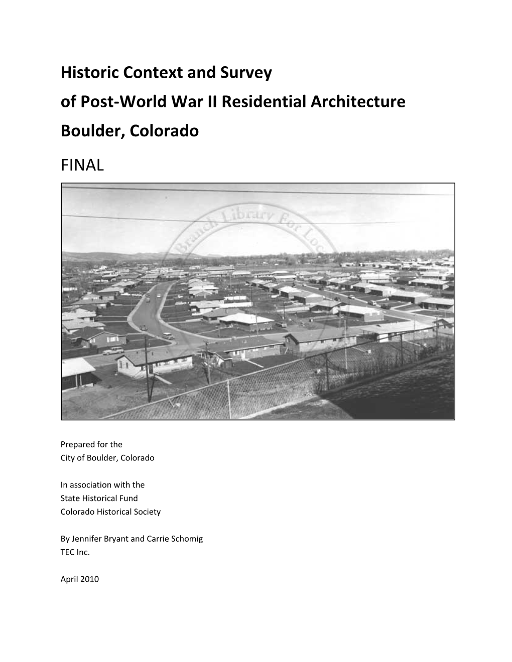 Historic Context and Survey of Post-World War II Residential Architecture Boulder, Colorado FINAL