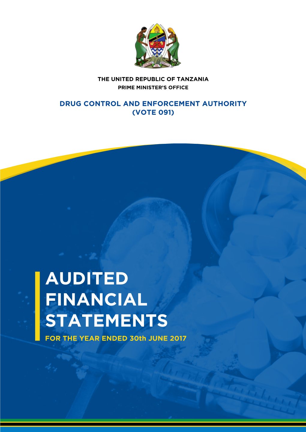 AUDITED FINANCIAL STATEMENTS for the YEAR ENDED 30Th JUNE 2017