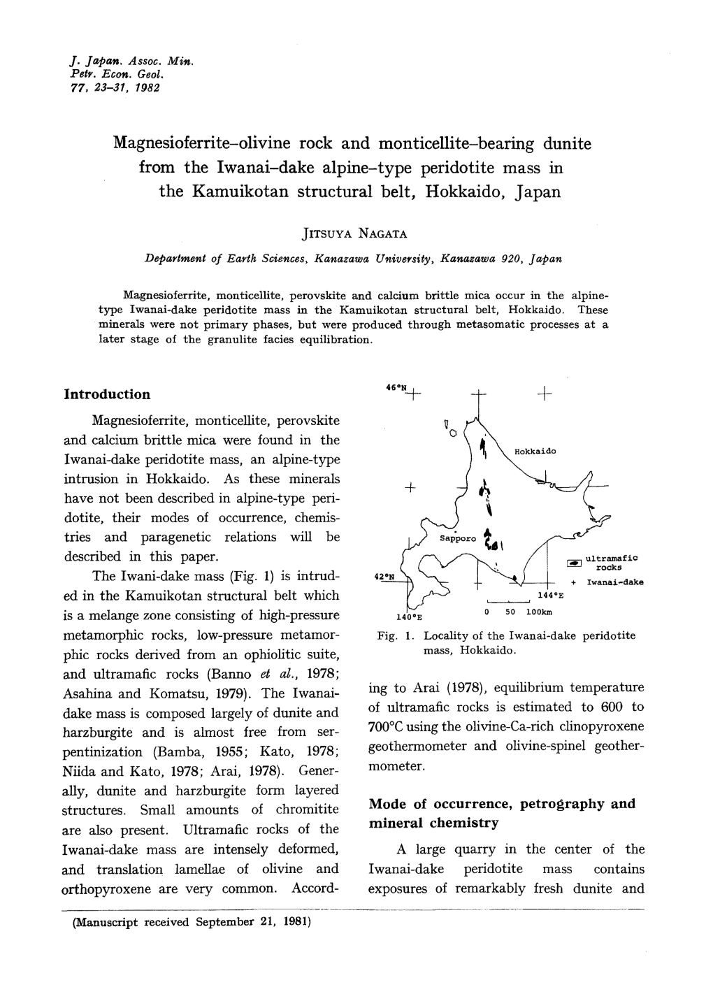 Magnesioferrite-Olivine Rock and Monticellite-Bearing Dunite from the Iwanai-Dake Alpine-Type Peridotite Mass in the Kamuikotan Structural Belt, Hokkaido, Japan