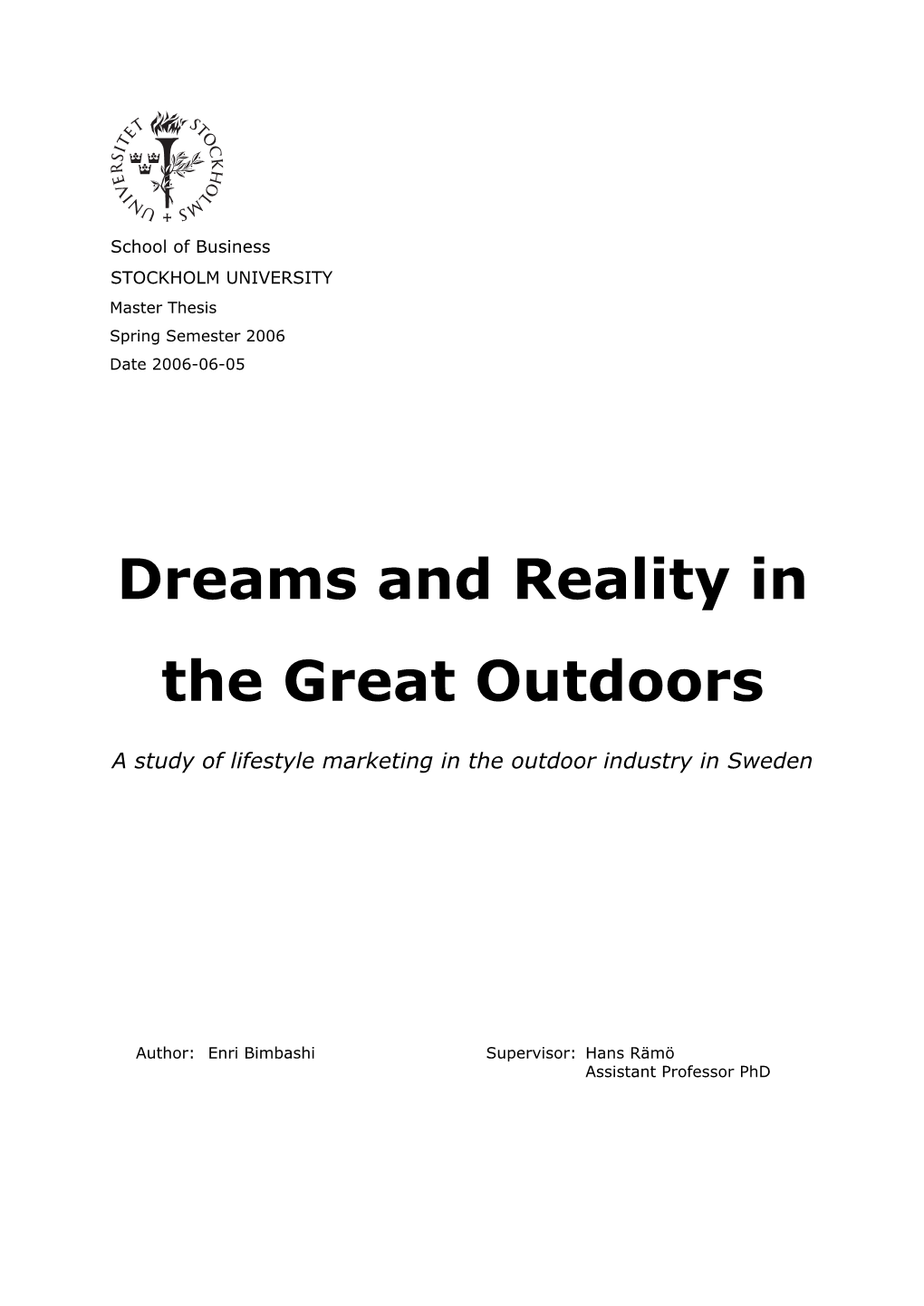 Dreams and Reality in the Great Outdoors