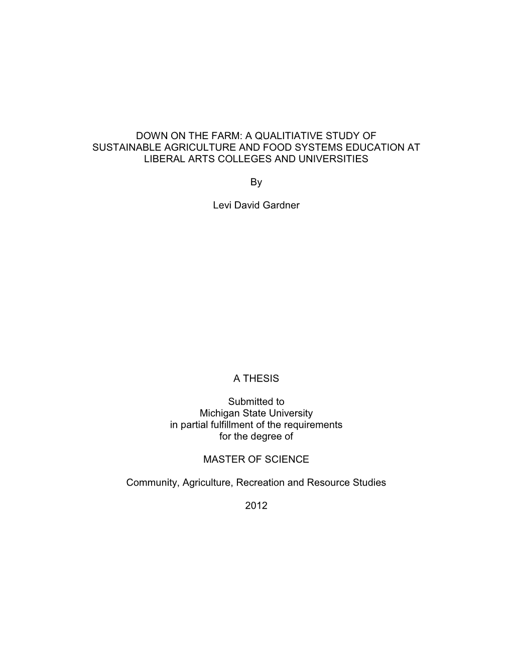 Down on the Farm: a Qualitiative Study of Sustainable Agriculture and Food Systems Education at Liberal Arts Colleges and Universities