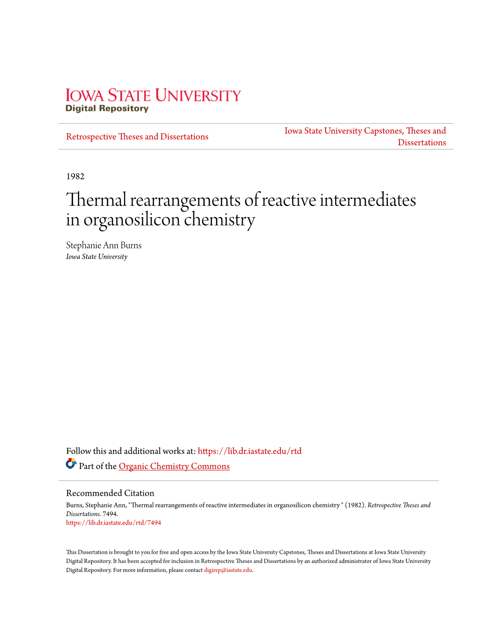 Thermal Rearrangements of Reactive Intermediates in Organosilicon Chemistry Stephanie Ann Burns Iowa State University
