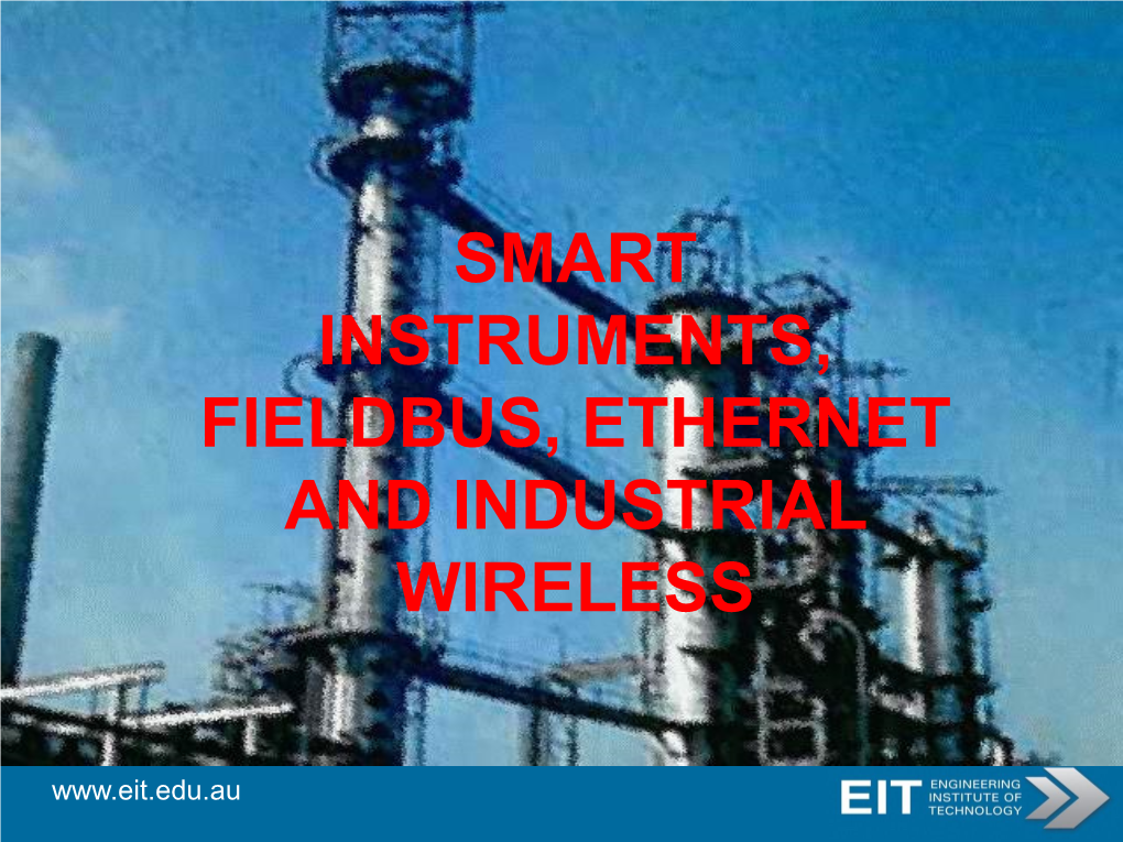 Smart Instruments, Fieldbus, Ethernet and Industrial Wireless