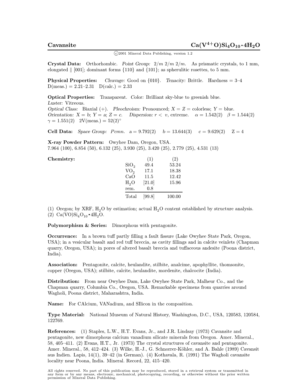 Cavansite Ca(V O)Si4o10 ² 4H2O C 2001 Mineral Data Publishing, Version 1.2 ° Crystal Data: Orthorhombic
