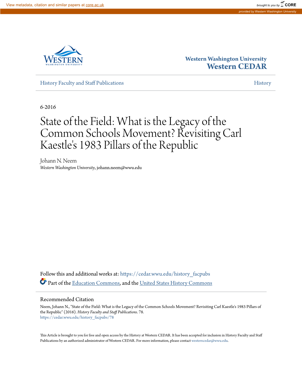 What Is the Legacy of the Common Schools Movement? Revisiting Carl Kaestle's 1983 Pillars of the Republic Johann N