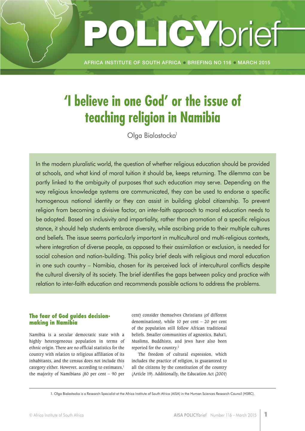 Or the Issue of Teaching Religion in Namibia Olga Bialostocka1