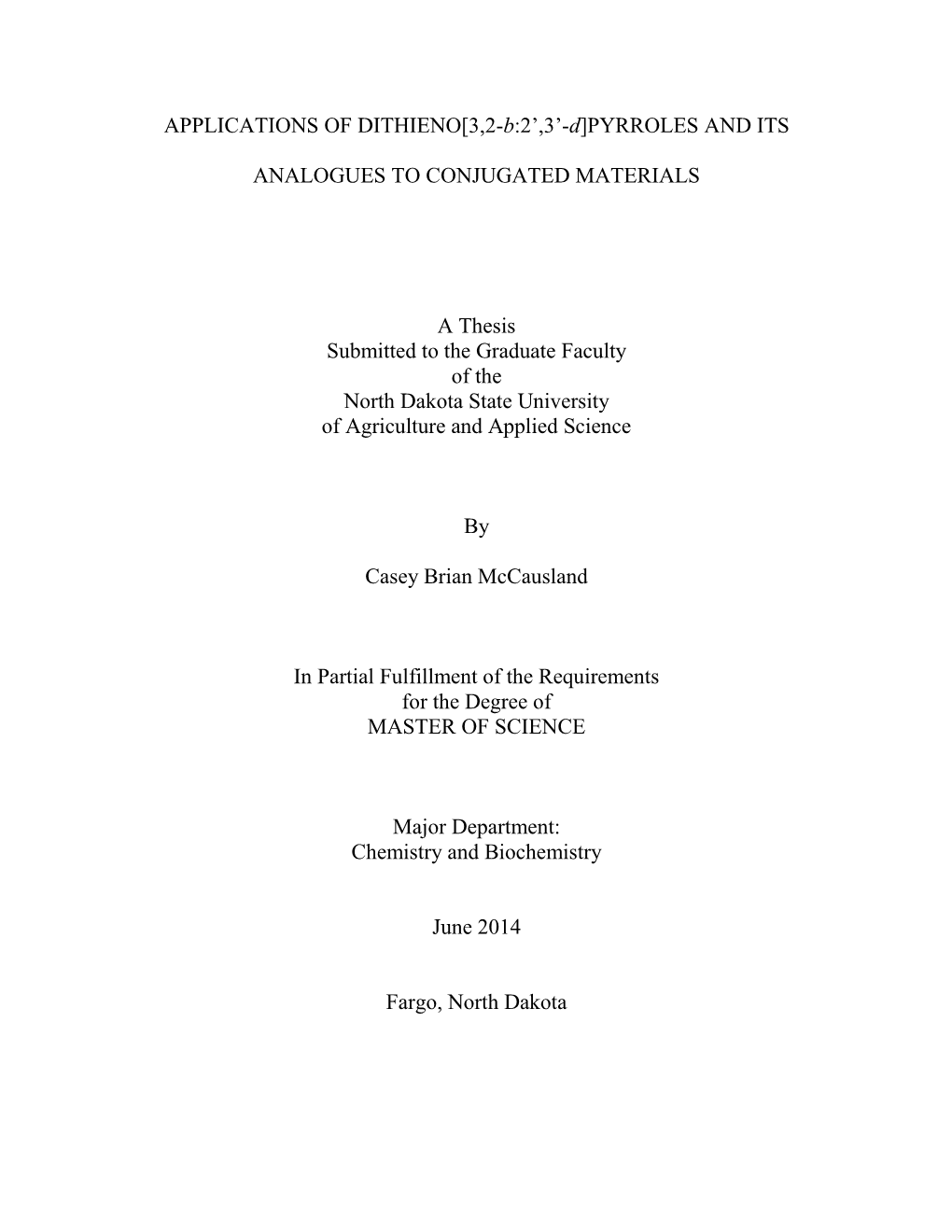 Pyrroles and Its Analogues to Conjugated Materials A