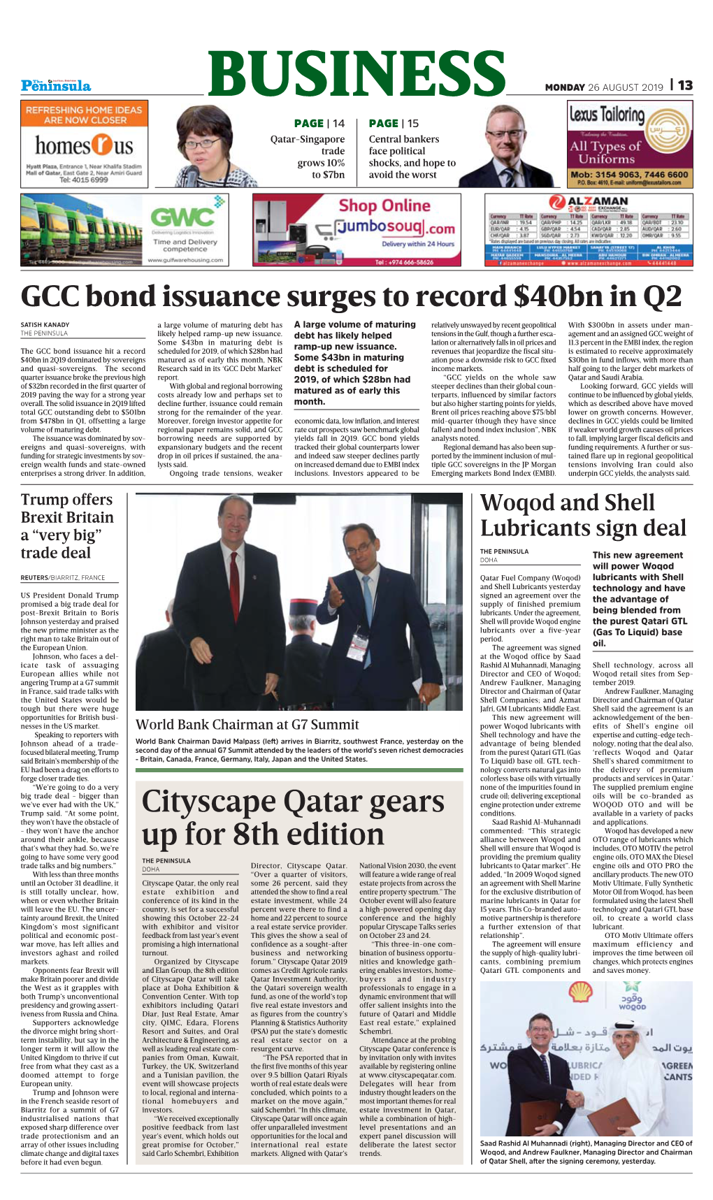 BUSINESS MONDAY 26 AUGUST 2019 13 PAGE | 14 PAGE | 15 Qatar-Singapore Central Bankers Trade Face Political Grows 10% Shocks, and Hope to to $7Bn Avoid the Worst