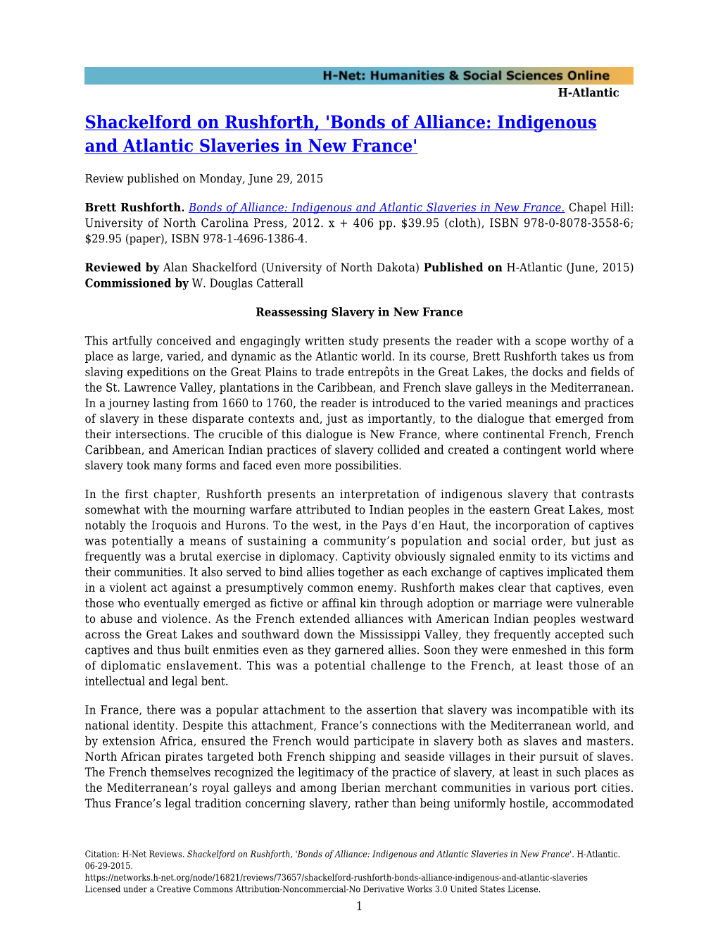 Shackelford on Rushforth, 'Bonds of Alliance: Indigenous and Atlantic Slaveries in New France'