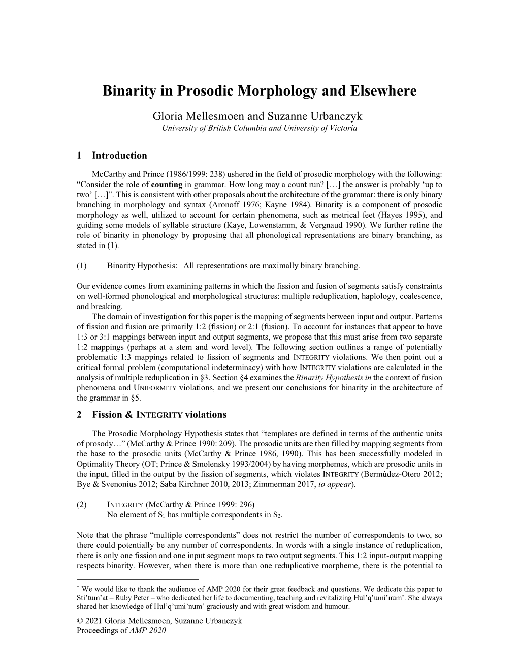 Binarity in Prosodic Morphology and Elsewhere