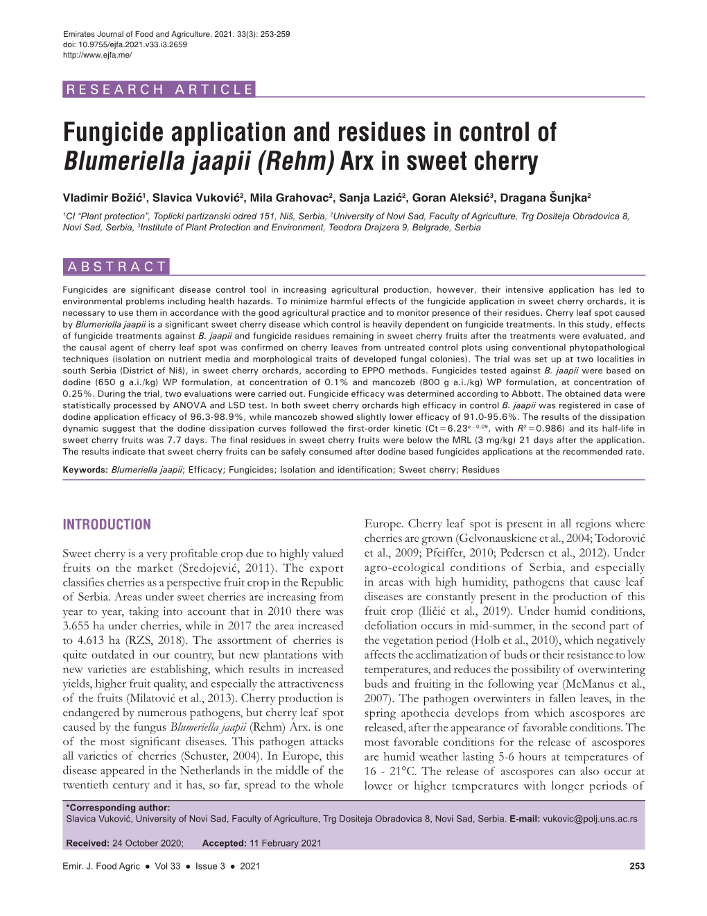 Fungicide Application and Residues in Control of Blumeriella Jaapii (Rehm) Arx in Sweet Cherry