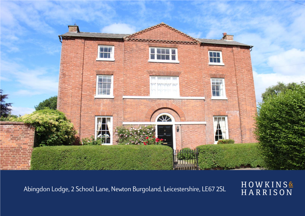 Abingdon Lodge, 2 School Lane, Newton Burgoland, Leicestershire, LE67 2SL