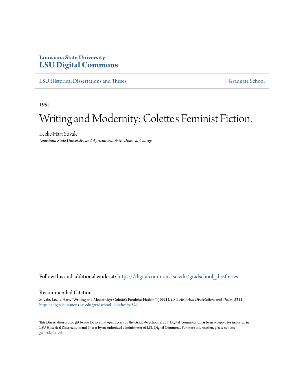 Writing and Modernity: Colette's Feminist Fiction. Lezlie Hart Stivale Louisiana State University and Agricultural & Mechanical College