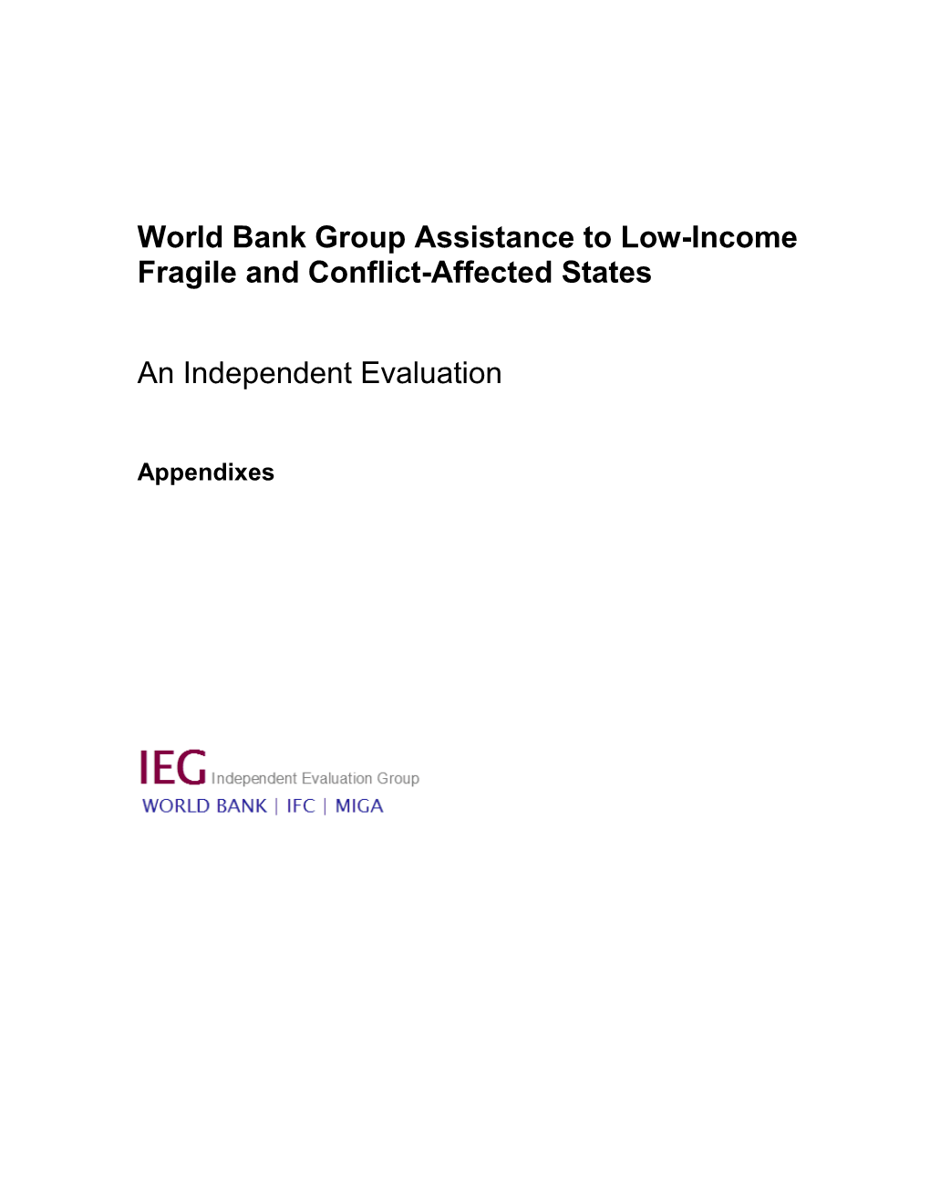 World Bank Group Assistance to Low-Income Fragile and Conflict-Affected States