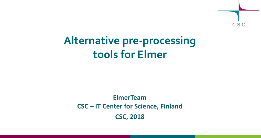 Alternative Pre-Processing Tools for Elmer