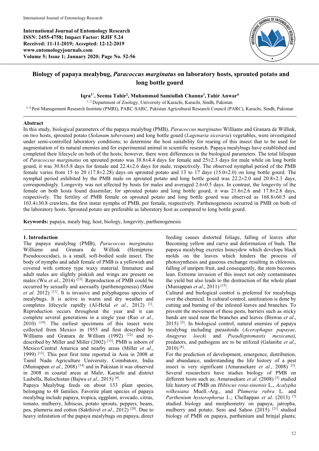 Biology of Papaya Mealybug, Paracoccus Marginatus on Laboratory Hosts, Sprouted Potato and Long Bottle Gourd