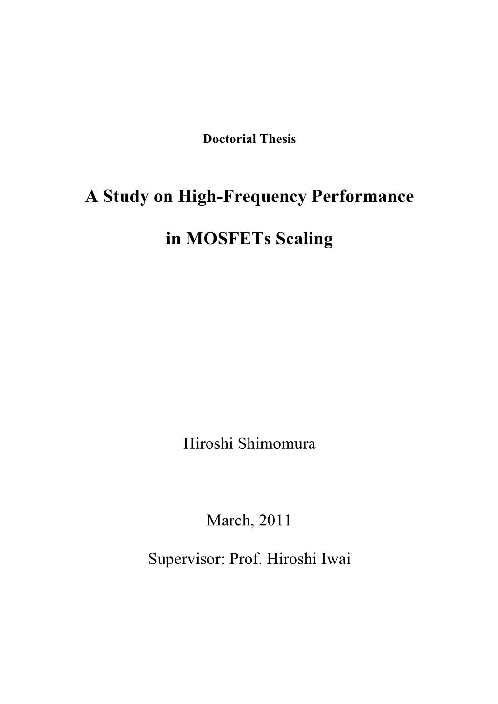 A Study on High-Frequency Performance in Mosfets Scaling