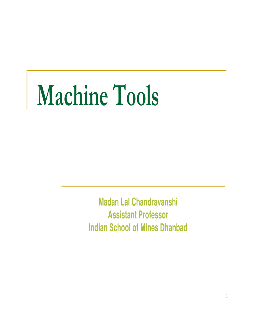 Machine Tools