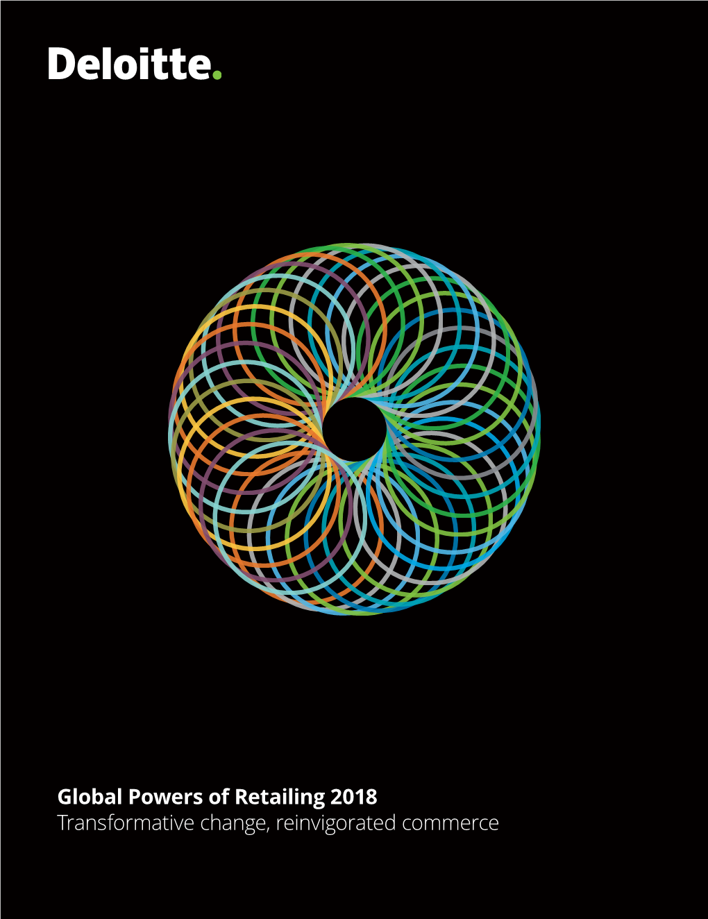 Global Powers of Retailing 2018 Transformative Change, Reinvigorated Commerce Prefácio