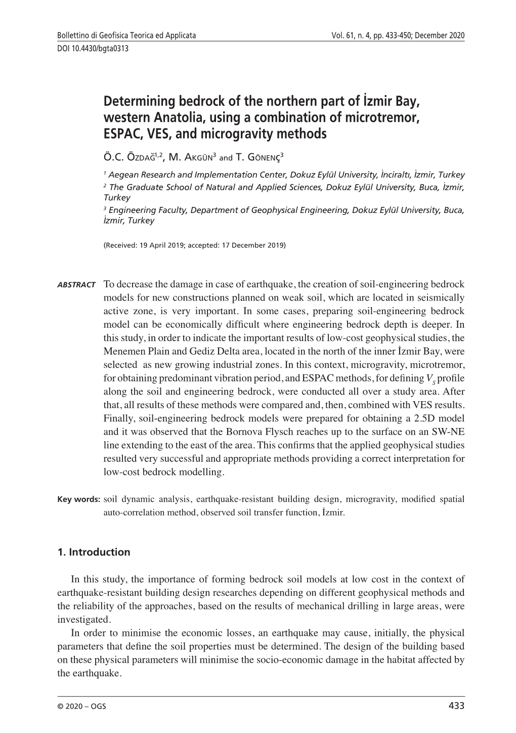 Determining Bedrock of the Northern Part of I˙Zmir Bay, Western Anatolia, Using a Combination of Microtremor, ESPAC, VES, and Microgravity Methods