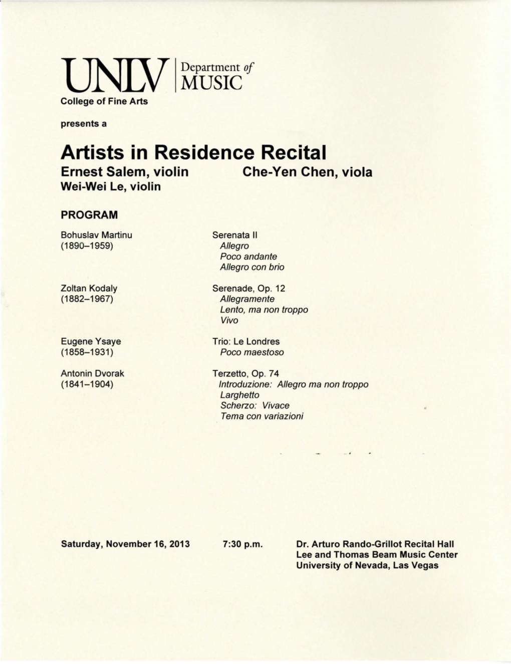 Artists in Residence Recital Ernest Salem, Violin Che-Yen Chen, Viola Wei-Wei Le, Violin