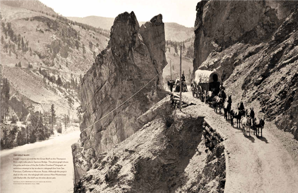 Freight Wagons Ascend the the Great Bluff on the Thompson River Eight Miles Above Spences Bridge