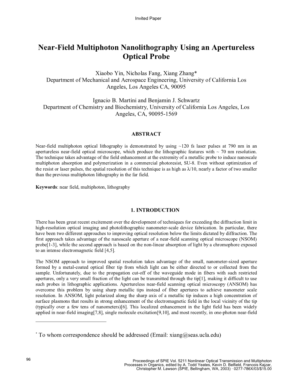 Near-Field Multiphoton Nanolithography Using an Apertureless Optical Probe