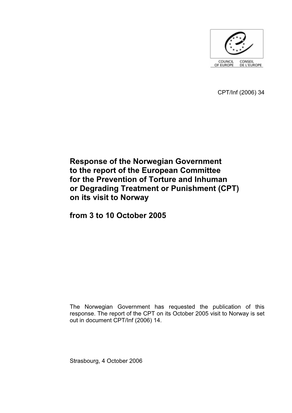 Response of the Norwegian Government to the Report of The