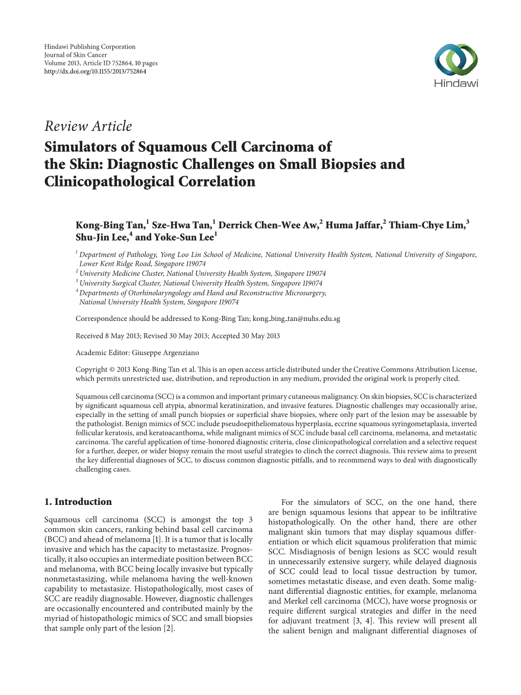 Review Article Simulators of Squamous Cell Carcinoma of the Skin: Diagnostic Challenges on Small Biopsies and Clinicopathological Correlation