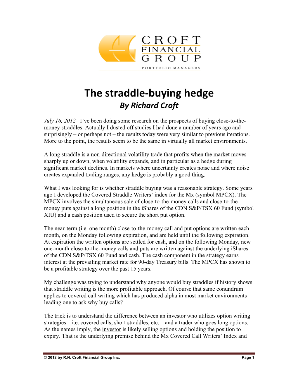 The Straddle-Buying Hedge