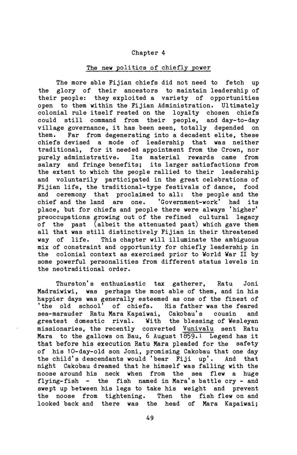 Fijian Colonial Experience: a Study of the Neotraditional Order Under British Colonial Rule Prior to World War II, by Timothy J